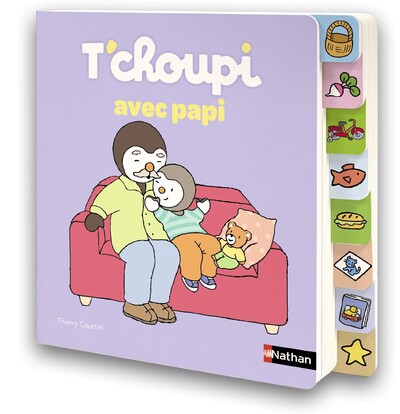 T'choupi avec papi - Tout ce que l'on aime faire avec papi, comme T'choupi - Livre avec des onglets - 1 an et plus