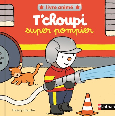 T'choupi Super Pompier - Livre animé tout carton avec pop-ups pour découvrir le monde des pompiers - Dès 2 ans