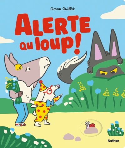 Alerte au loup ! - Une histoire randonnée qui ne manque pas de mordant ! - dès 2 ans