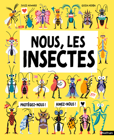 Nous, les Insectes - À la Découverte des Secrets de la Nature - Guide Illustré pour enfants à partir de 8 ans