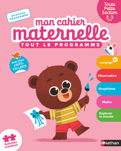 Mon Cahier Maternelle - Toute Petite Section 2-3 ans - Premiers apprentissages complets avec autocollants