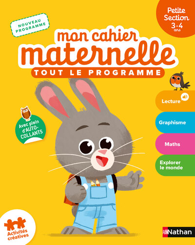 Mon Cahier Maternelle - Petite section 3-4 ans - Apprentissages scolaires complets - graphisme, lecture, maths, découverte du monde