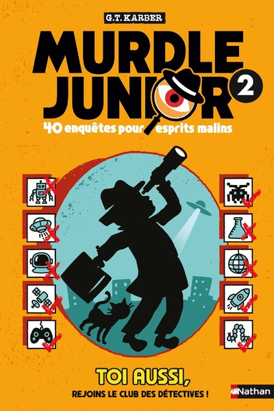 Murdle Junior - Tome 2 - Un livre-jeu avec 40 nouveaux mystères pour esprits malins - Pour enfants et ados