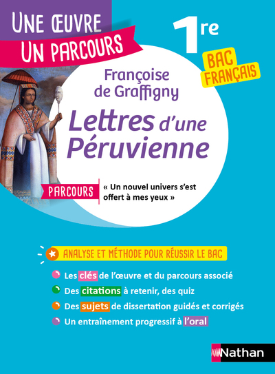 Analyse et étude de l'oeuvre - Lettres d'une Péruvienne, Graffigny - Réussir son BAC Français 1re 2026 - Parcours associé « un nouvel univers s?est offert à mes yeux » - Une oeuvre, un parcours
