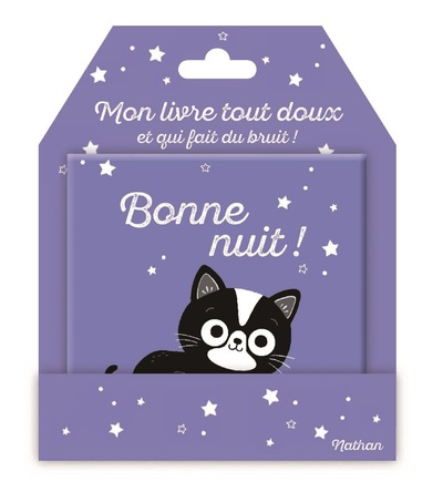 Mon livre tout doux et qui fait du bruit ! - Bonne nuit ! - Un petit livre en tissu doux pour bébés dès 3 mois