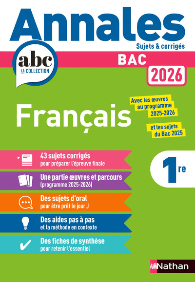 Annales ABC du BAC 2026 - Français 1re - Sujets et corrigés - Enseignement commun première - Epreuve finale Bac 2026