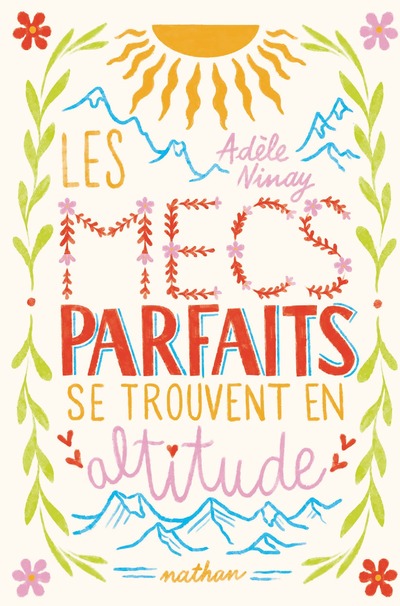 Les mecs parfaits se trouvent en altitude - Entre romance estivale et secrets en colonie 