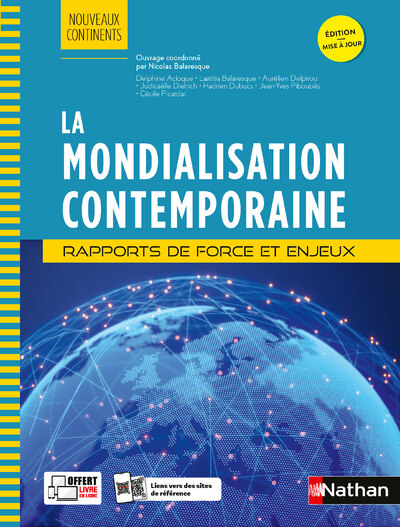 La Mondialisation Contemporaine - Rapports de force et enjeux - Prépa ECG - Nouveaux continents