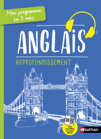 Mon Programme en 3 mois - Guide d'apprentissage de l'Anglais - Approfondissement - Méthode interactive avec Audio