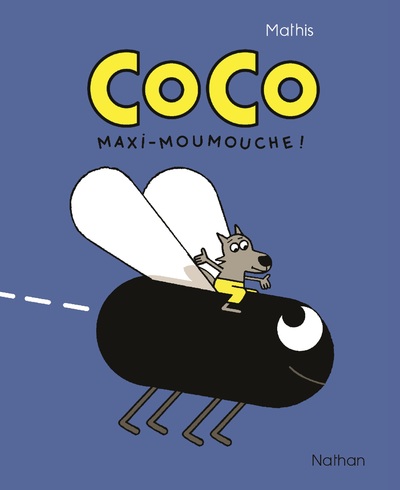 Coco et Moumouche - Coco Maxi-Moumouche ! - Dès 3 ans