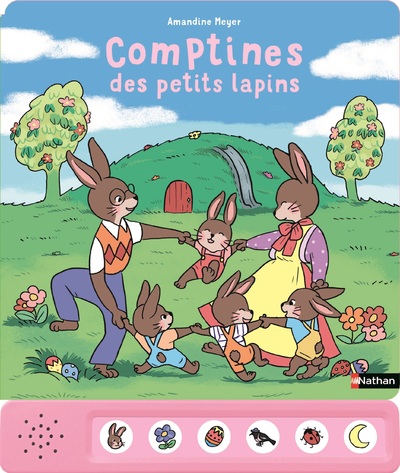 Comptines des petits lapins - Pour s'émerveiller de l'arrivée du printemps - Dès 6 mois