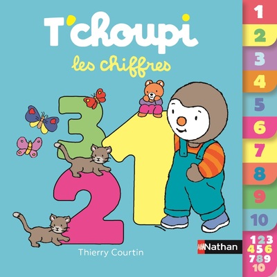T'choupi - Les chiffres - Pour apprendre à compter jusqu'à 10 - Livre à onglets - Dès 10 mois
