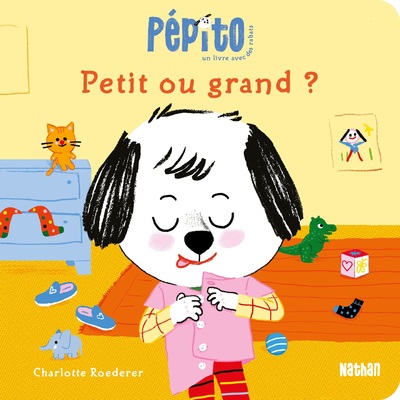 Pépito - Petit ou grand, qu'est ce qui rend fier ? Dès 18 mois