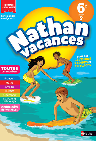 Cahier de vacances 2026 de la 6e vers la 5e (11-12 ans) - Révisions complètes Toutes les matières - corrigés détachables - Nathan vacances