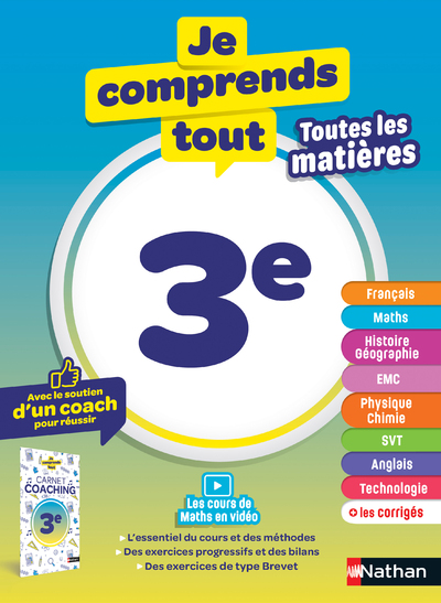 Je comprends tout 3e - Brevet 2027 - Toutes les matières - Français, Maths, Histoire-Géo, EMC, SVT, Physique-Chimie, Technologie, Anglais 