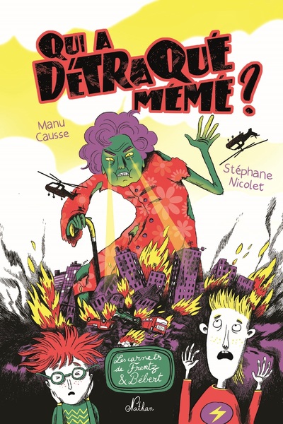 Qui a détraqué mémé ? - Une comédie familiale archi loufoque et pleine de rebondissements - dès 8 ans