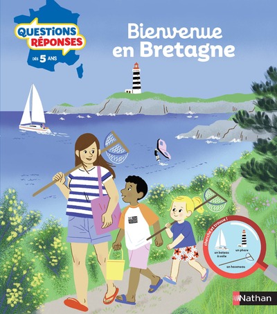 Questions/Réponses : Merveilles de la Bretagne - À découvrir en 60 questions - Dès 5  ans