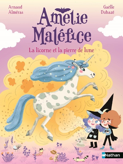 Amélie Mélfice - La licorne et la pierre de lune - Une aventure magique où l'impossible devient réalité ! Dès 6 ans