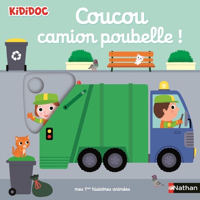 Kididoc - Coucou, camion poubelle ! - Dès 12 mois
