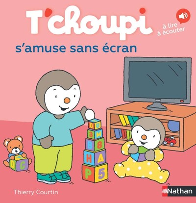 T'choupi s'amuse sans écran - album à lire et à écouter dès 2 ans