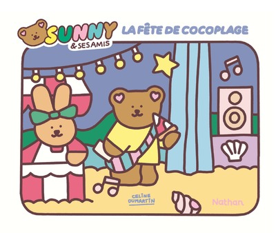 Sunny & ses amis - La fête de Cocoplage - Un bel album qui célèbre l'amitié et la créativité
