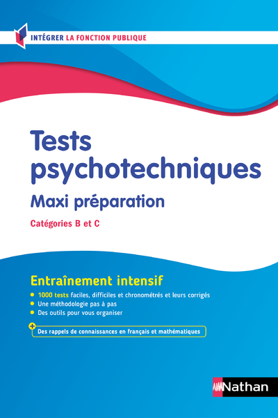 Tests psychotechniques - Maxi préparation 2026/2027 - Concours Fonction publique - Catégories B et C