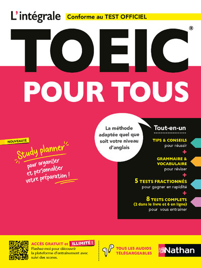 L'intégrale TOEIC® pour tous - Méthode idéale de préparation au test officiel avec 8 tests complets, grammaire vocabulaire et plateforme en ligne