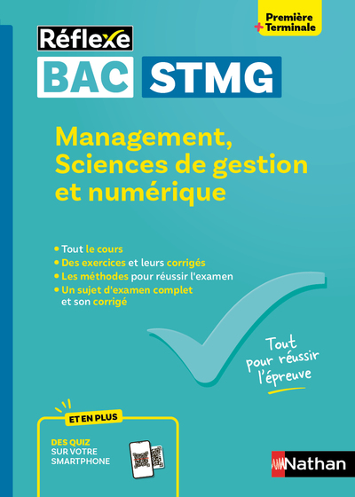 Bac STMG - Management, Sciences de Gestion et Numérique - 1re/Tle - Réflexe - Bacs 2026 et 2027