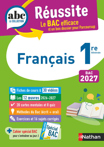 Français 1re - ABC Réussite - Bac 2027 - Enseignement commun Première - Cours, Méthode, Exercices et et corrigés guidés + les 12 oeuvres du Bac