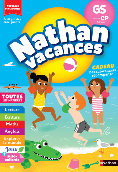 Cahier de vacances 2026 de la GS vers le CP (5-6 ans) - Lecture, Ecriture, Maths, Anglais / Nouveaux programmes 2026 - Nathan vacances