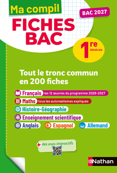 Toutes les matières du tronc commun Première - Ma Compil fiches BAC - Bac 2027 - Français, Histoire-Géographie, Enseignement scientifique et Maths, Anglais, Espagnol, Allemand 1re