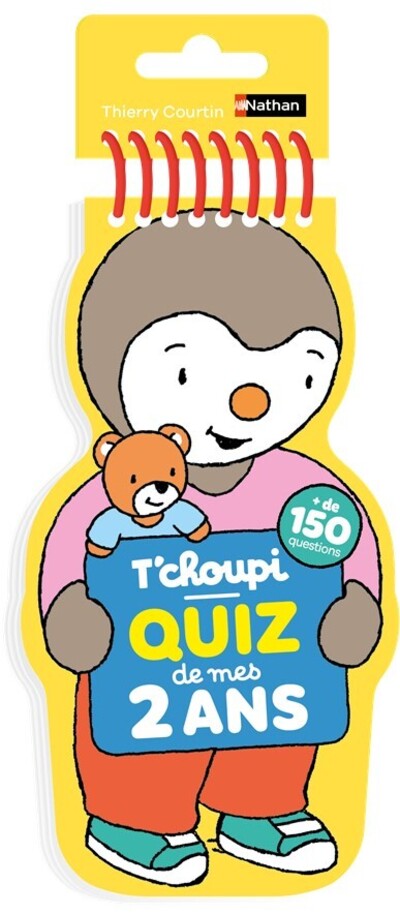 T'choupi - Quiz de mes 2 ans ! - +150 questions pour jouer avec son enfant - dès 2 ans
