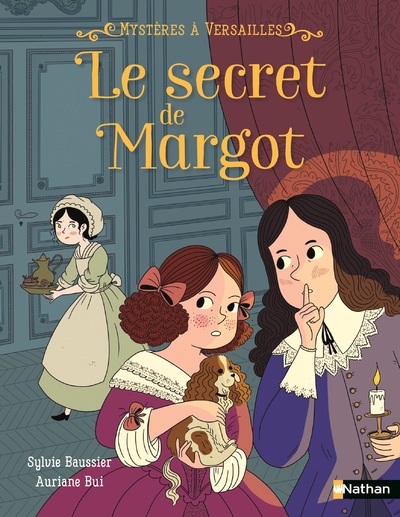 Mystère à Versailles - tome 1 - Le secret de Margot - Dès 7 ans