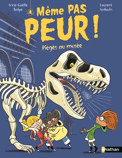 Même pas peur ! - Au musée - Etoile Filante - dès 7 ans