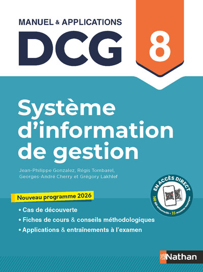 DCG 8 - Système d'information de gestion - Manuel et applications - Nouveau programme 2026
