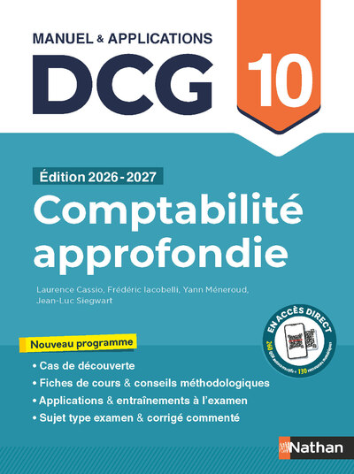 DCG 10 - Comptabilité approfondie 2026-2027 - Manuel & applications avec entraînements - Préparation examen - Epreuve 10